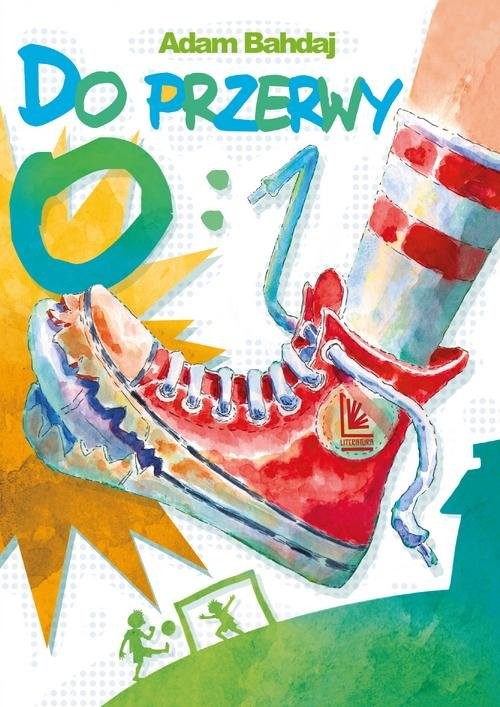 okładka Do przerwy 0:1 książka | Adam Bahdaj