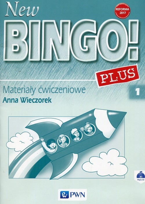 okładka New Bingo! 1 Plus Reforma 2017 Materiały ćwiczeniowe z płytą CD Szkoła podstawowa książka | Anna Wieczorek
