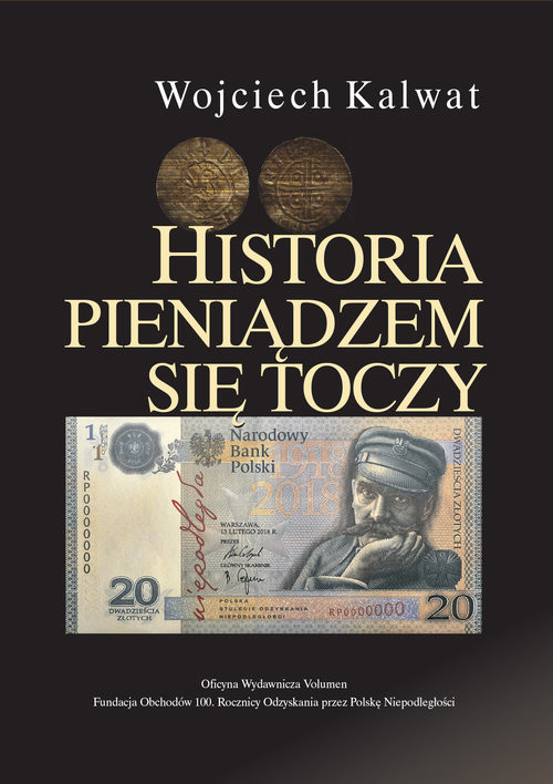 okładka Historia pieniądzem się toczy książka | Kalwat Wojciech