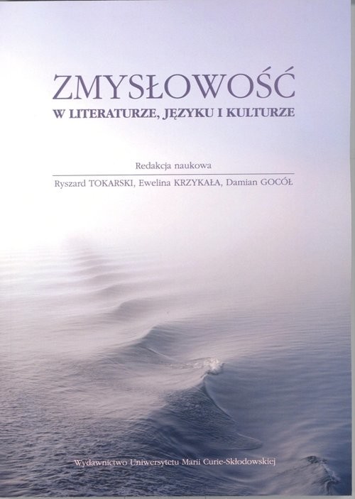 okładka Zmysłowość w literaturze, języku i kulturze książka