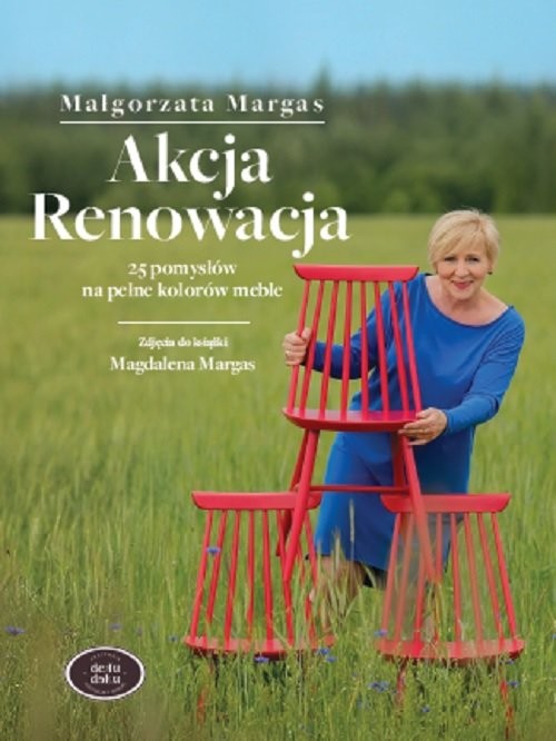 okładka Akcja Renowacja 25 pomysłów na pełne kolorów meble książka | Margas Małgorzata