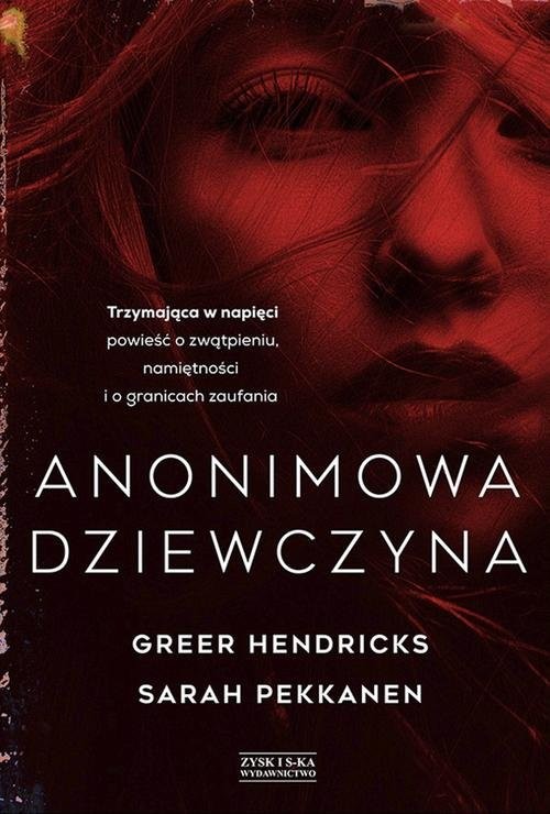 okładka Anonimowa dziewczyna książka | Greer Hendricks, Sarah Pekkanen
