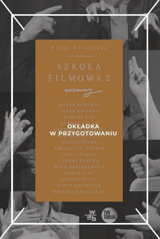 okładka Szkoła filmowa II książka | Kinga Burzyńska