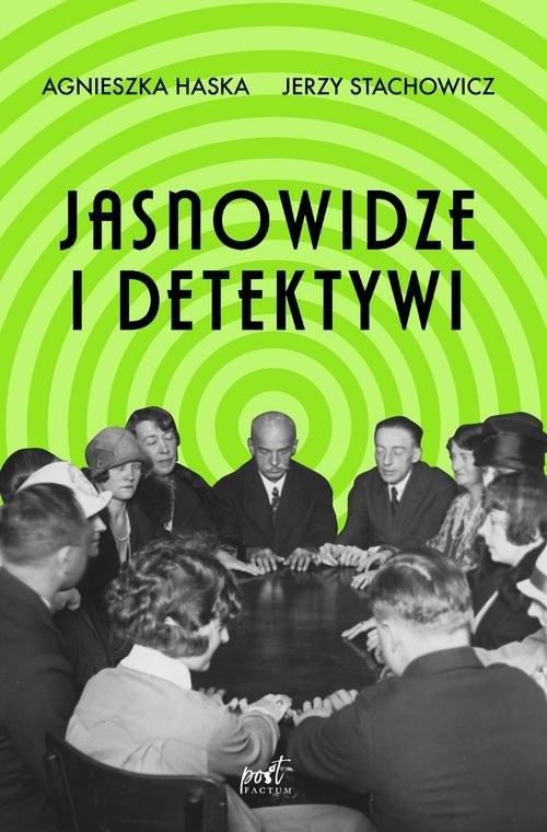 okładka Jasnowidze i detektywi książka | Agnieszka Haska, Jerzy Stachowicz
