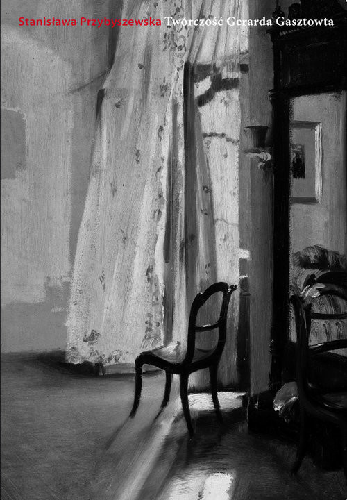 okładka Twórczość Gerarda Gasztowta książka | Stanisława Przybyszewska