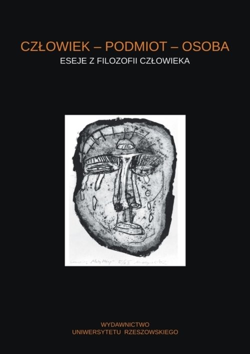 okładka Człowiek - podmiot - osoba Eseje z filozofii człowieka książka | Paczkowski Przemysław