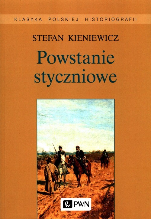 okładka Powstanie styczniowe książka | Kieniewicz Stefan