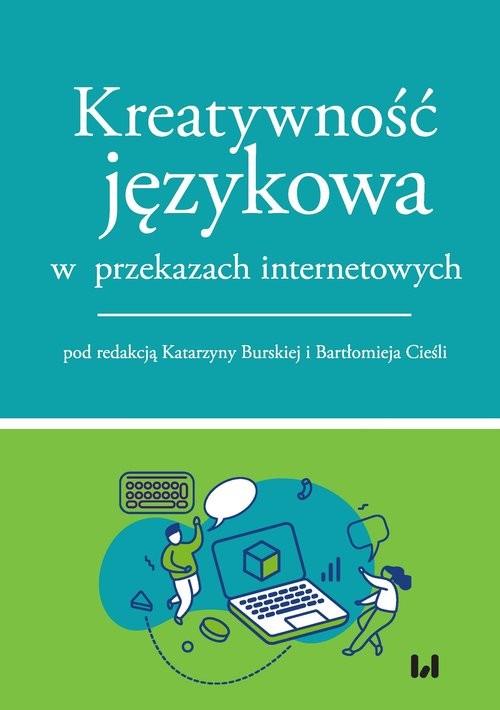 okładka Kreatywność językowa w przekazach internetowych książka