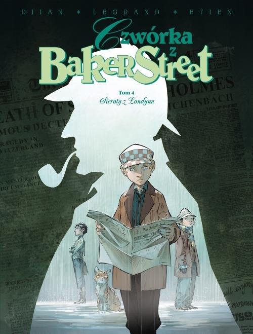 okładka Czwórka z Baker Street Tom 4 Sieroty z Londynu książka