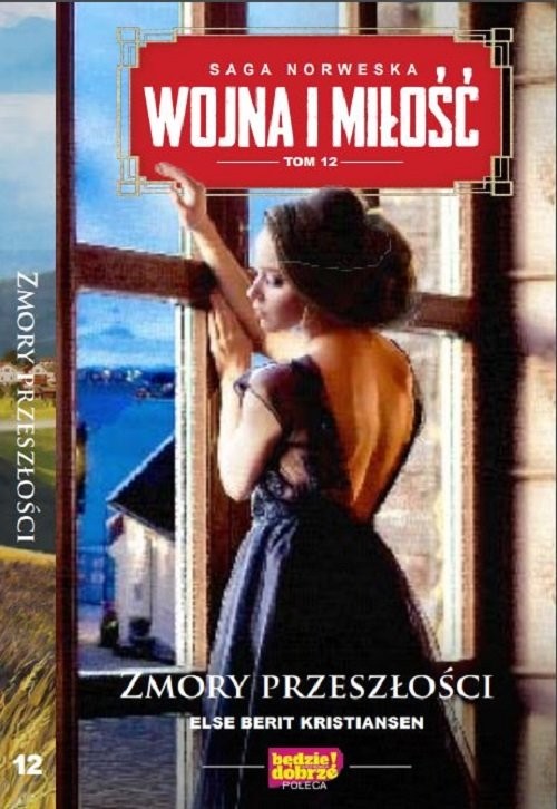 okładka Wojna i miłość Tom 12 Zmory przeszłości książka | Else Berit Kristiansen
