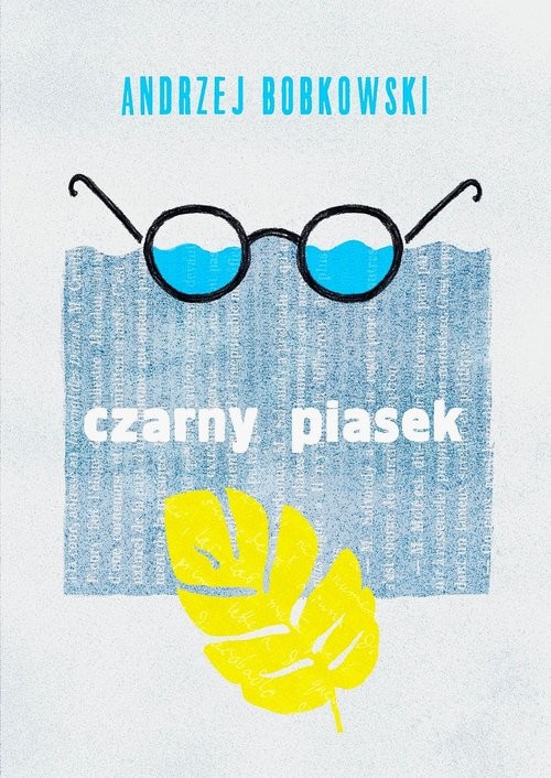 okładka Czarny piasek Dramat w trzech aktach książka | Andrzej Bobkowski