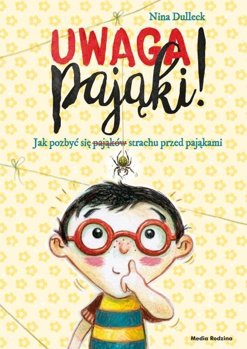 okładka Uwaga, pająki! książka | Dulleck Nina