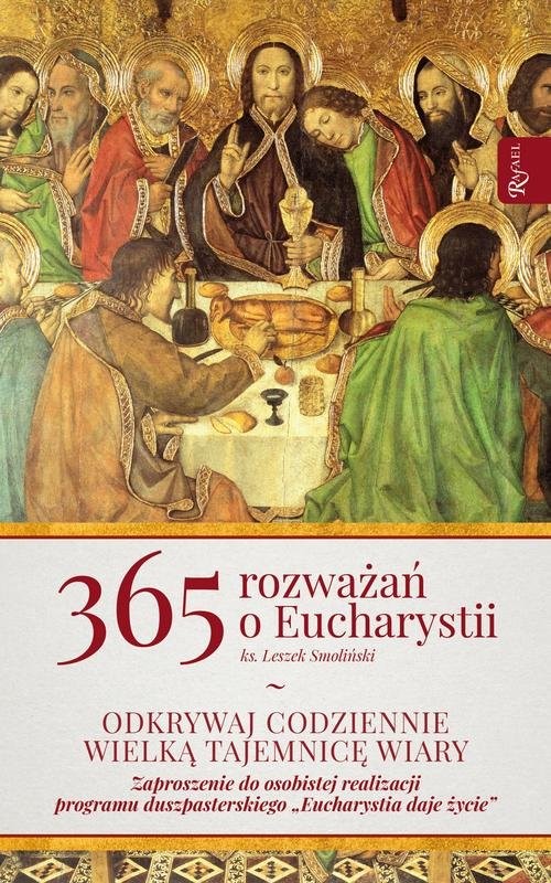 okładka 365 Rozważań o Eucharystii książka | Smoliński Leszek