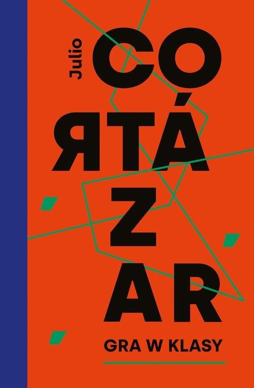 okładka Gra w klasy książka | Julio Cortazar