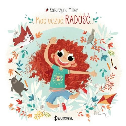 okładka Moc uczuć Radość książka | Katarzyna Miller