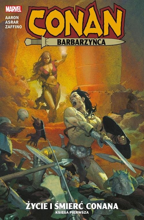 okładka Conan Barbarzyńca Tom 1 Życie i śmierć Conana książka | Aaron Jason