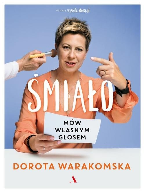 okładka Śmiało. Mów własnym glosem książka | Dorota Warakomska