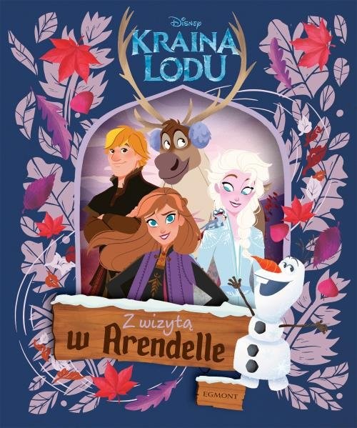 okładka Kraina Lodu Z wizytą w Arendelle książka | Nancy Parent