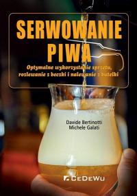 okładka Serwowanie piwa książka | Bertinotti; Michele Galati Davide
