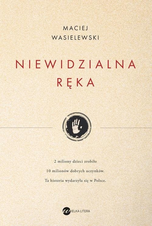 okładka Niewidzialna ręka książka | Maciej Wasielewski