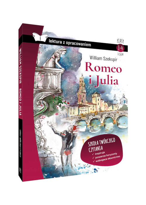 okładka Romeo i Julia Lektura z opracowaniem Klasy 1-4 liceum książka | William Shakespeare