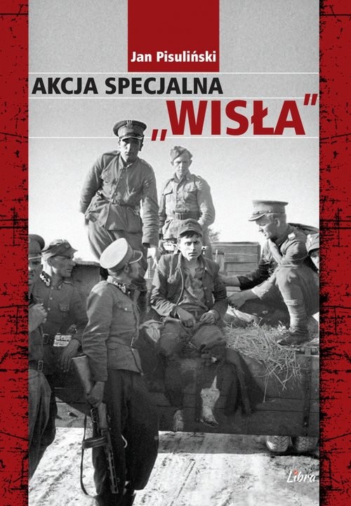 okładka Akcja Specjalna ,Wisła książka | Pisuliński Jan