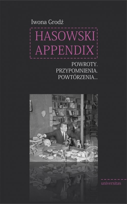 okładka Hasowski Appendix Powroty Przypomnienia Powtórzenia książka | Iwona Grodź