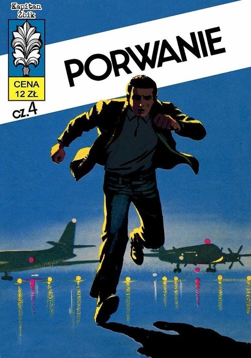 okładka Kapitan Żbik Porwanie Część 4 książka | Praca Zbiorowa