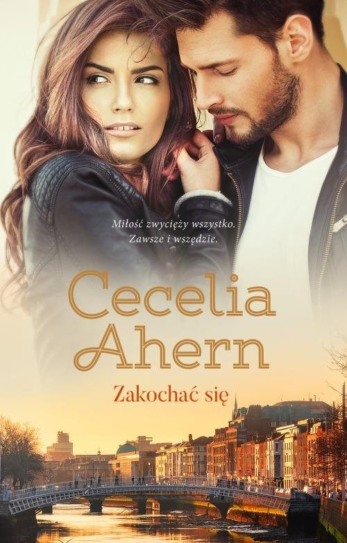 okładka Zakochać się książka | Cecelia Ahern