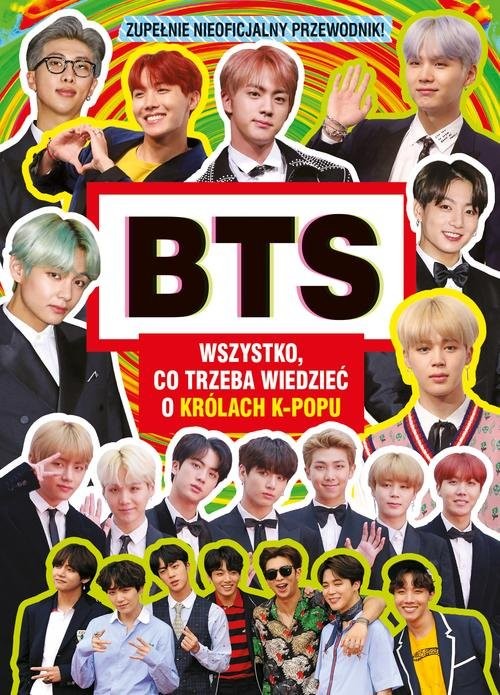 okładka BTS Wszystko co trzeba wiedzieć o królach K-POPU książka | Mackenzie Malcolm