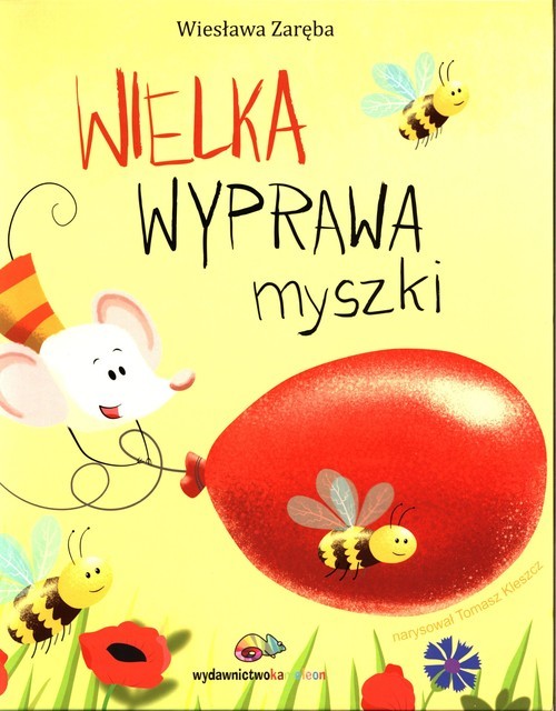 okładka Wielka wyprawa myszki książka | Zaręba Wiesława