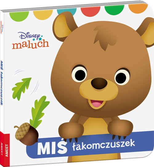 okładka Disney Maluch Miś łakomczuszek książka