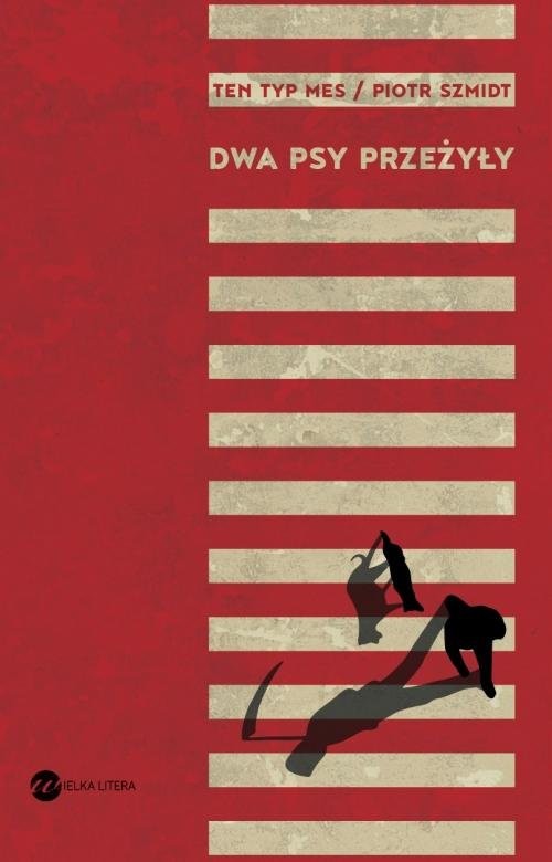 okładka Dwa psy przeżyły książka | Piotr Szmidt