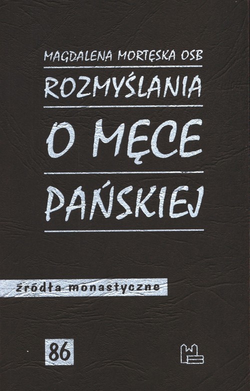 okładka Rozmyślania o męce pańskiej książka | Mortęska Magdalena