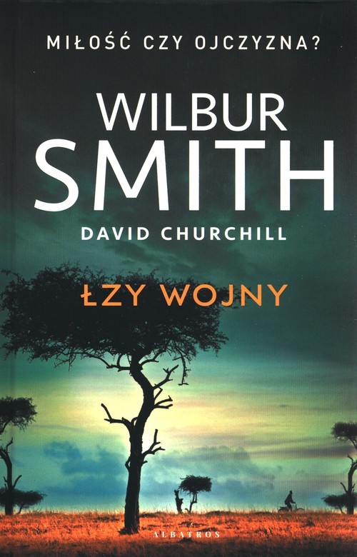 okładka Łzy wojny książka | Wilbur Smith