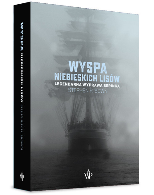 okładka Wyspa niebieskich lisów książka | Stephen R. Bown