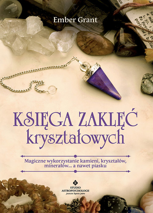 okładka Księga zaklęć kryształowych książka | Ember Grant