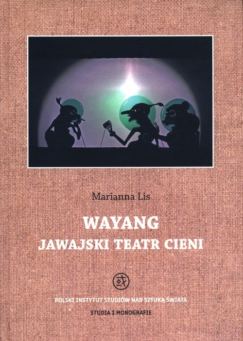 okładka Wayang.  Jawajski teatr cieni książka | Marianna Lis