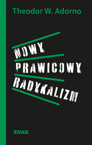 okładka Nowy prawicowy radykalizm książka | Adorno Theodor