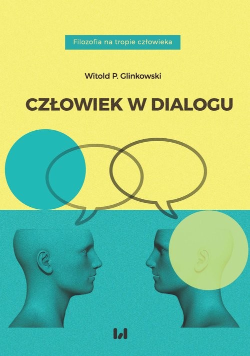 okładka Człowiek w dialogu książka | Witold P. Glinkowski