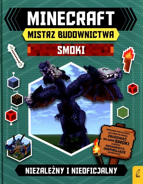 okładka Minecraft Mistrz budownictwa Smoki Niezależny i nieoficjalny książka