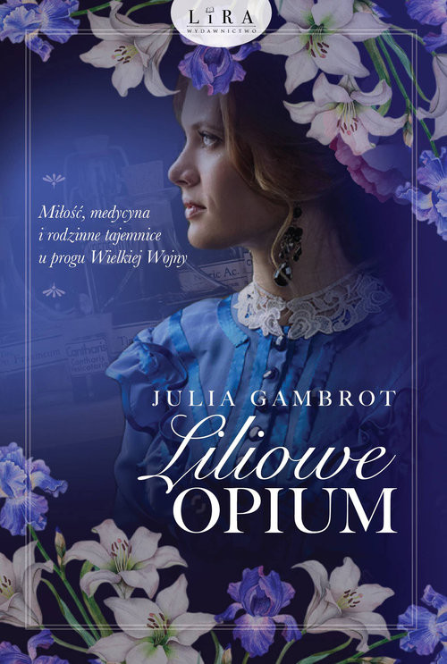 okładka Liliowe opium książka | Gambrot Julia