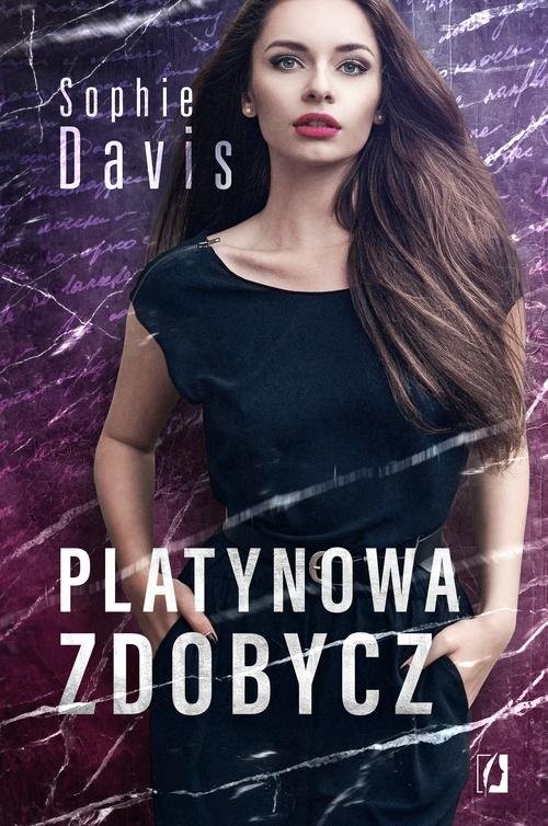 okładka Platynowa zdobycz Tajemnice Tom 2 książka | Sophie Davis