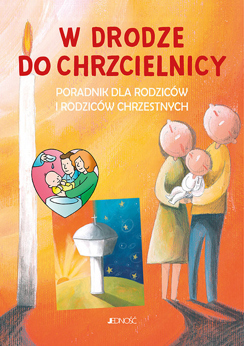 okładka W drodze do chrzcielnicy Poradnik dla rodziców i rodziców chrzestnych książka