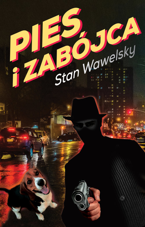 okładka Pies i zabójca książka | Wawelsky Stan