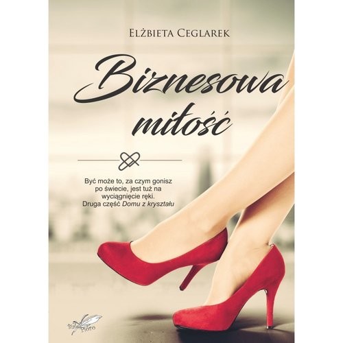 okładka Biznesowa miłość książka | Elżbieta Ceglarek