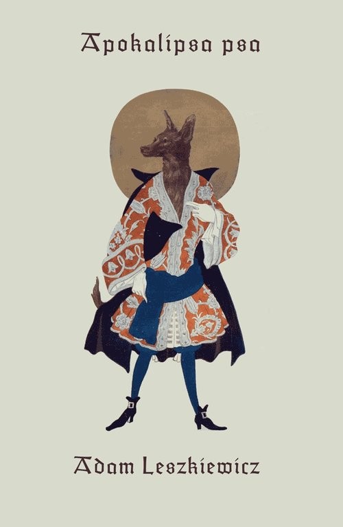 okładka Apokalipsa psa książka | Adam Leszkiewicz