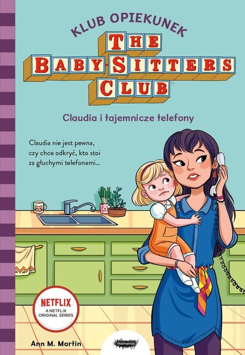 okładka Klub Opiekunek Claudia i tajemnicze telefony książka | Ann M. Martin