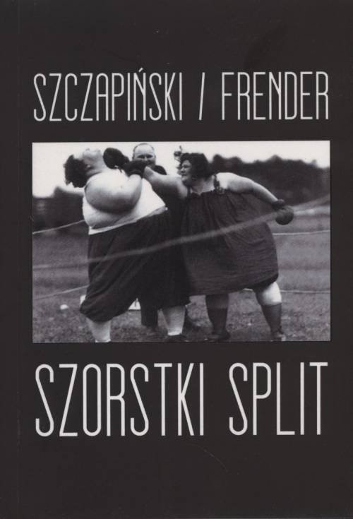 okładka Szorstki split książka | Igor Frender