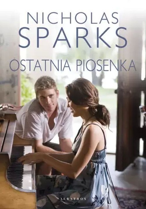okładka Ostatnia piosenka książka | Nicholas Sparks